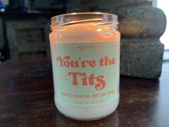 Bossy Pants Candle You're The Tits Review