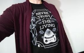 Boredwalk Women's Never Trust the Living T-Shirt Review