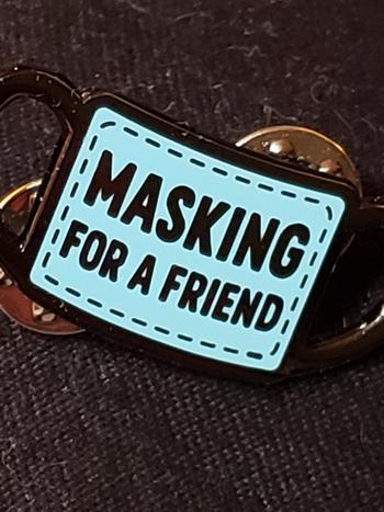 Dissent Pins Masking for a Friend Pin Review