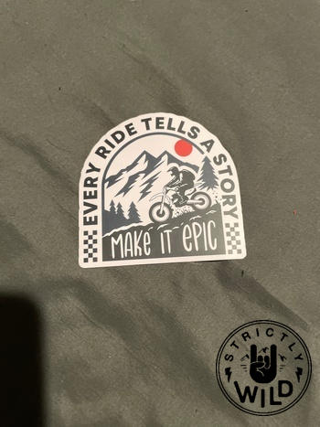 Strictly Wild Every Ride Tells A Story Make It Epic Sticker Review