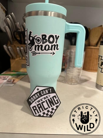 Strictly Wild Sorry Can't We're Racing Sticker Review