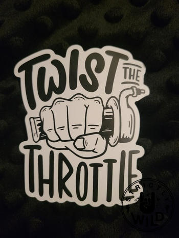 Strictly Wild Twist The Throttle Sticker Review