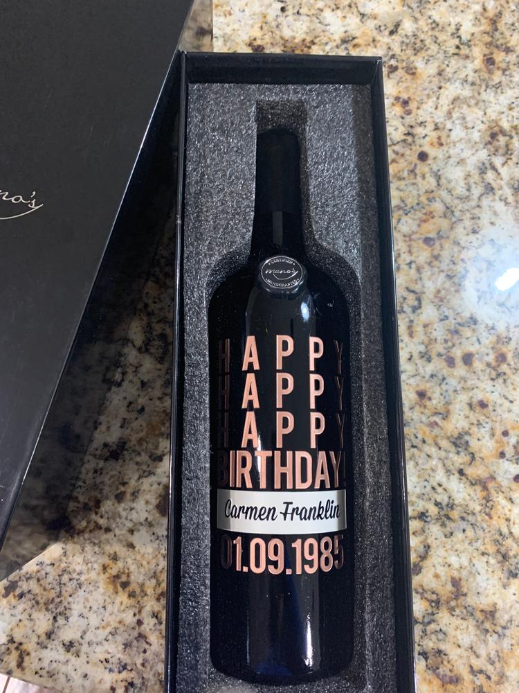 Happy Happy Birthday Custom Etched Wine Bottle - Customer Photo From LaToya