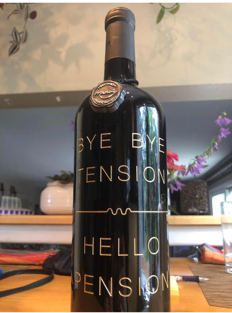 Bye Bye Tension Hello Pension Etched Wine - Customer Photo From Linda M.