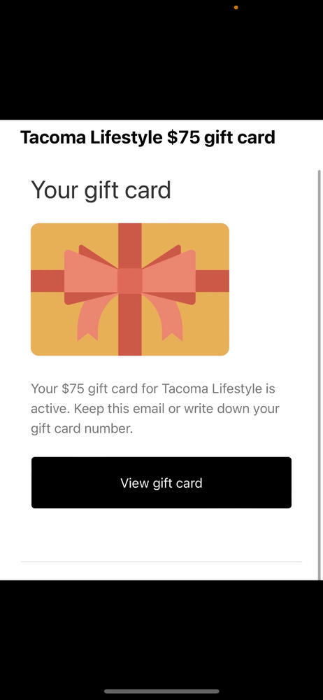 Tacoma Lifestyle E-Gift Card - Customer Photo From Brant M.
