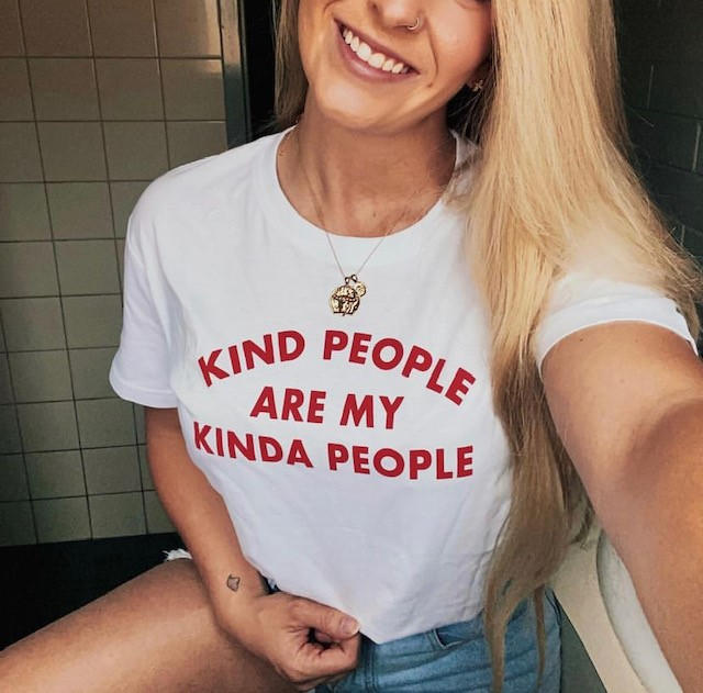 Kind People Are My Kinda People - Customer Photo From Maddison davidson