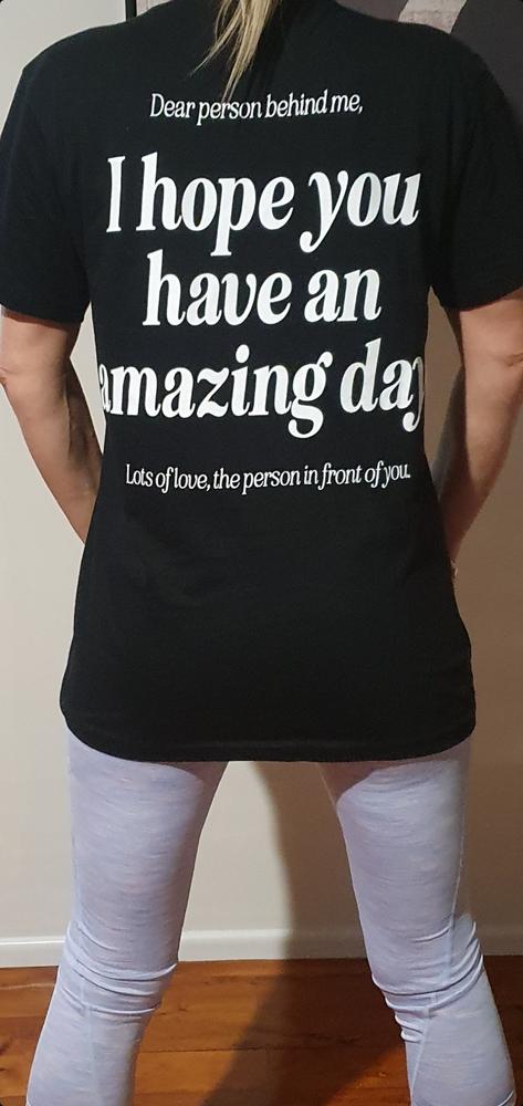 Have An Amazing Day T-Shirt Black - Customer Photo From Corinne Gurnett