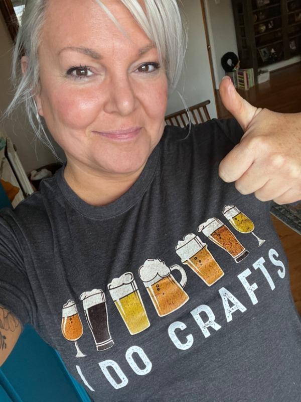I Do Crafts Tee For Women - Customer Photo From Tina James