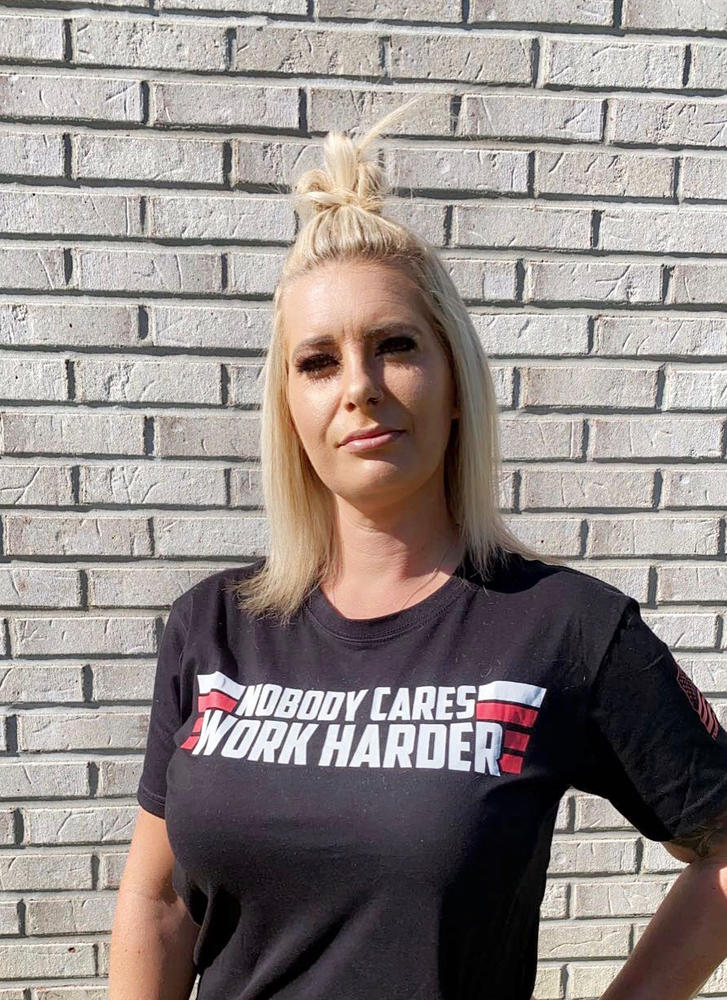 Nobody Cares Work Harder T-Shirt - Customer Photo From Brian Randall