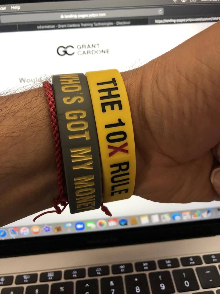 The 10X Rule Wristband - Customer Photo From Ray A.
