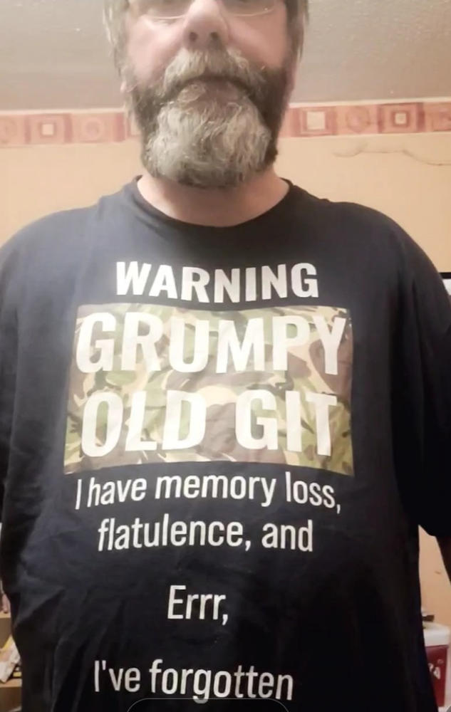 Grumpy Old Git T Shirt - Customer Photo From Alastair R.