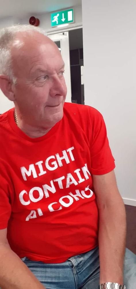 Might Contain Alcohol T Shirt - Customer Photo From Barry Phillips