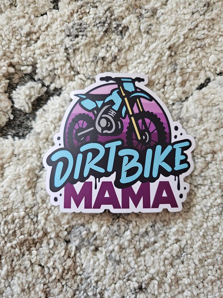 Dirt Bike Mama Sticker - Customer Photo From Jessica S