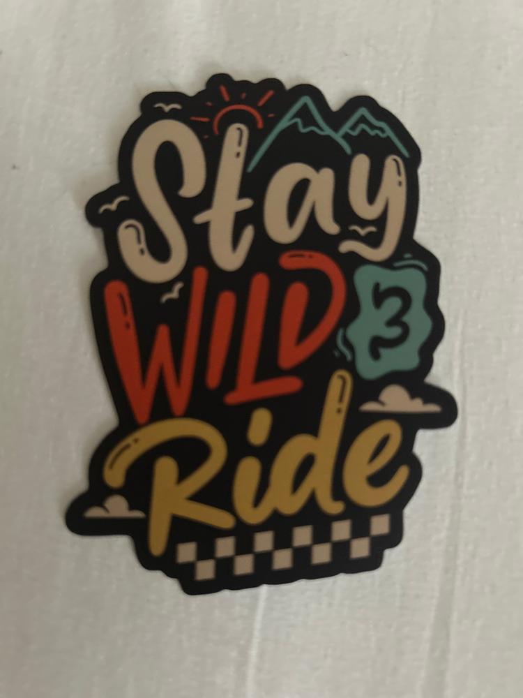 Stay Wild & Ride Sticker - Customer Photo From Courtney