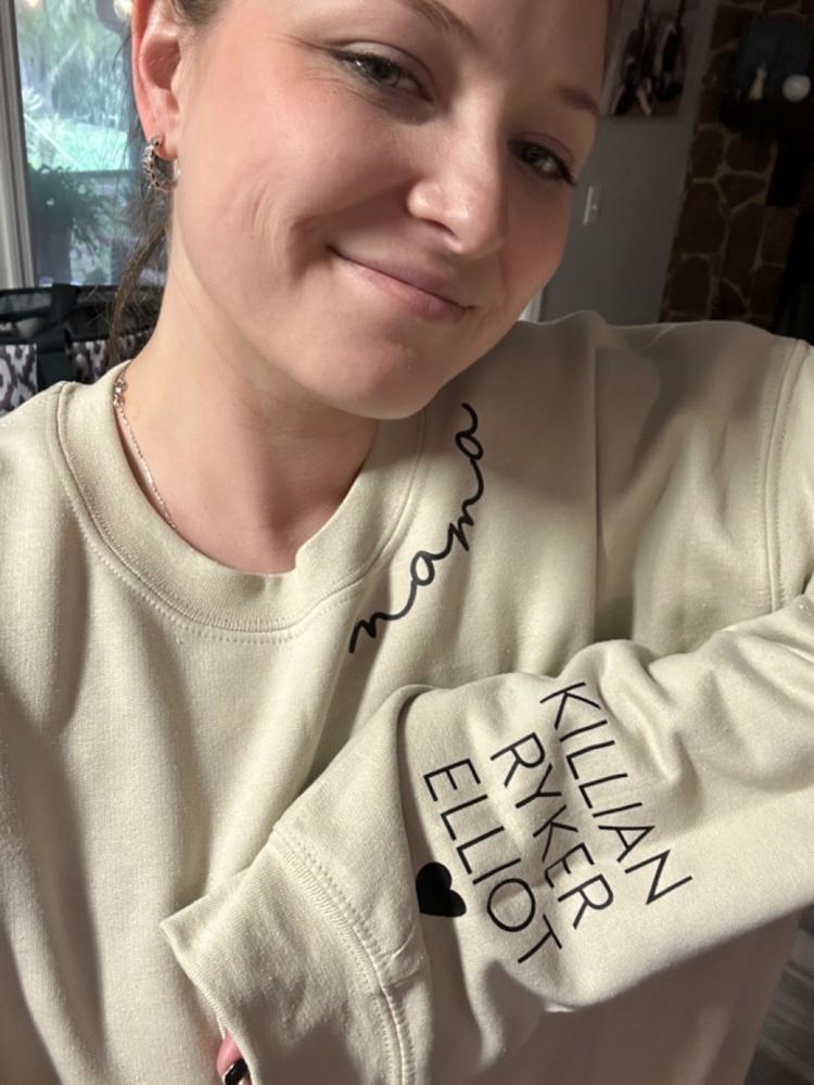 Mama with Kids Names Sweatshirt - Customer Photo From Mallory Knowles