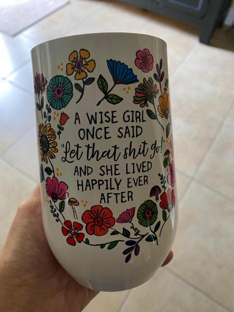 Stainless Steel Wine Tumbler|Wise Girl - Customer Photo From Deanna Snyder, RN