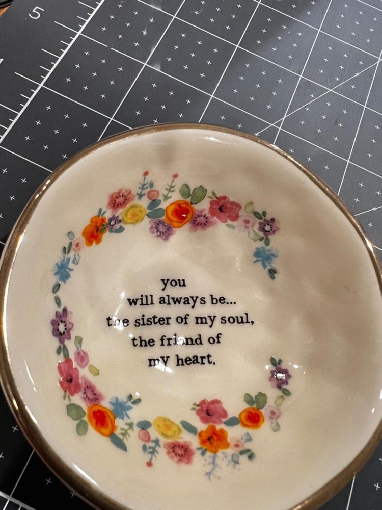 Ceramic Giving Trinket Bowl - Sister of My Soul - Customer Photo From Anna Aicher