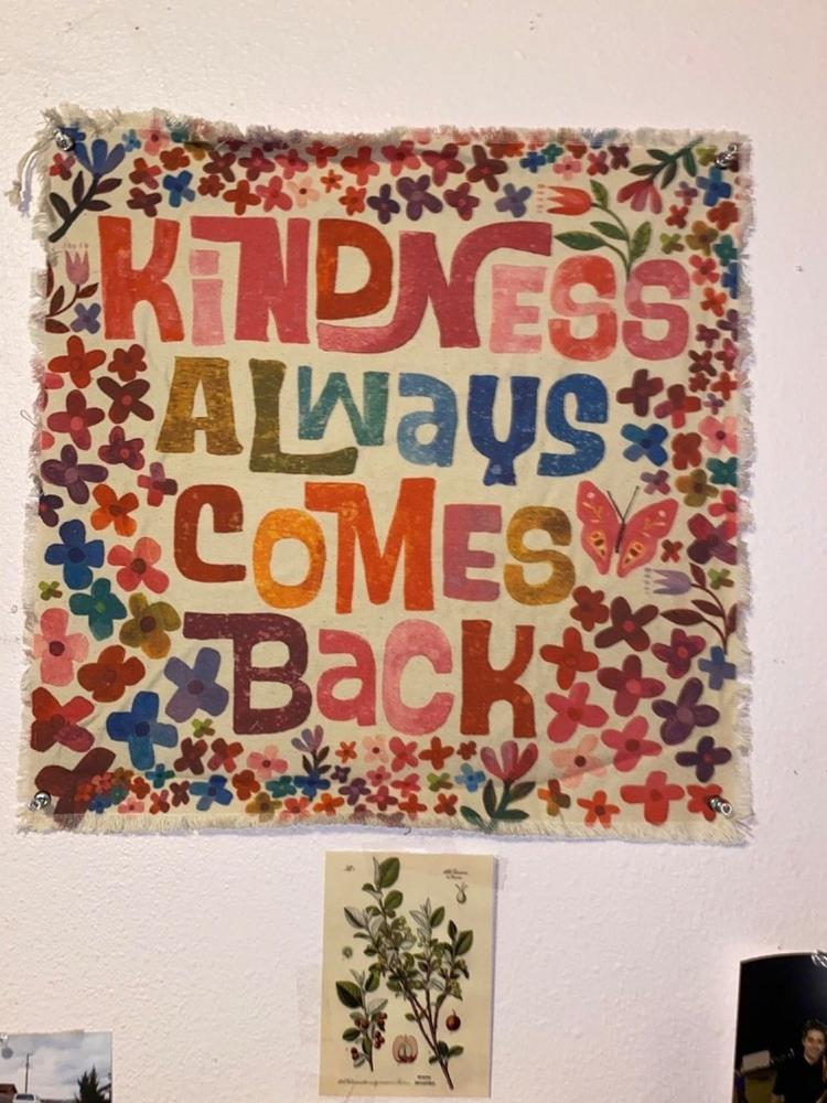 Mini Canvas Tapestry Kindness Matters - Customer Photo From Brett Vessel