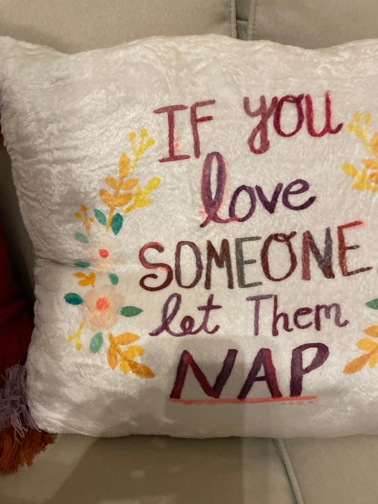 Double-Sided Cozy Throw Pillow - Let Them Nap - Customer Photo From Harold&Charlotte Strickland 