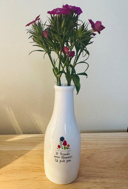 Ceramic Bud Vase - If Friends Were Flowers - Customer Photo From Joan Hall