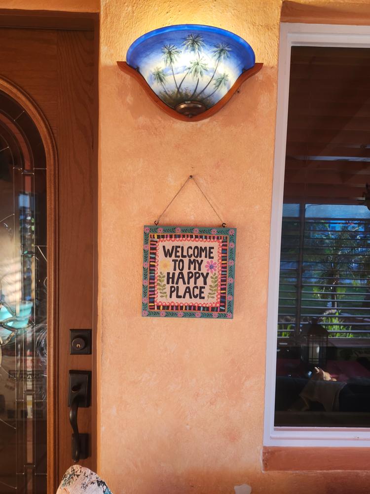 Porch Sign, 10" x 10" - Welcome To My Happy Place - Customer Photo From Mimi Lanier 
