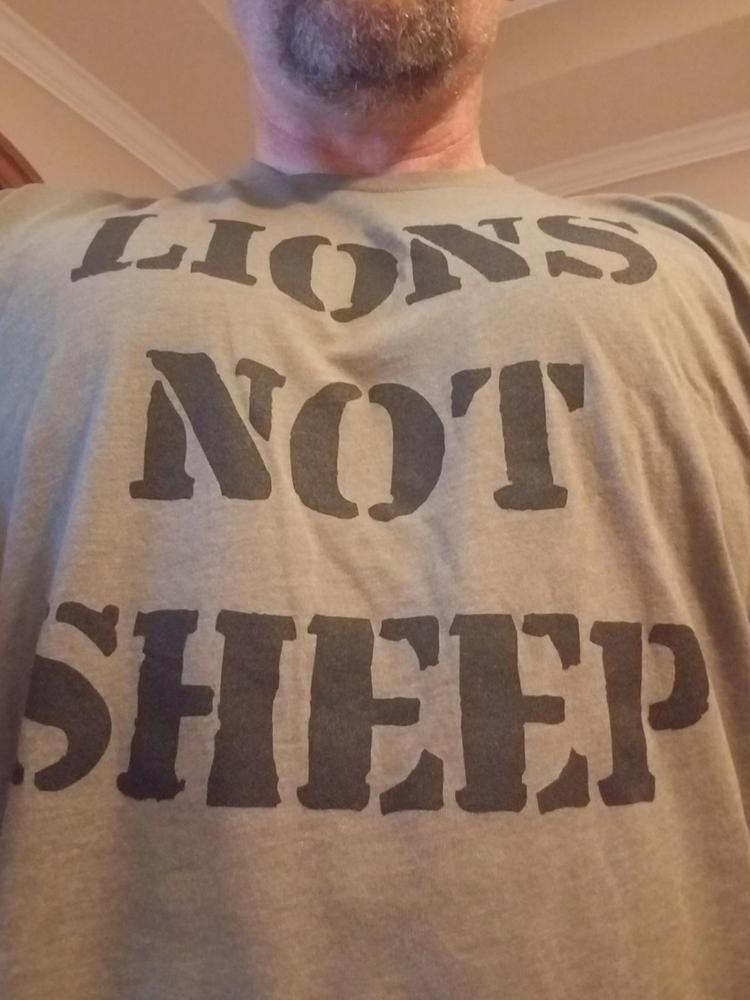 "STRAIGHT OUTTA" LIONS NOT SHEEP Tee - Customer Photo From Rick Rogers