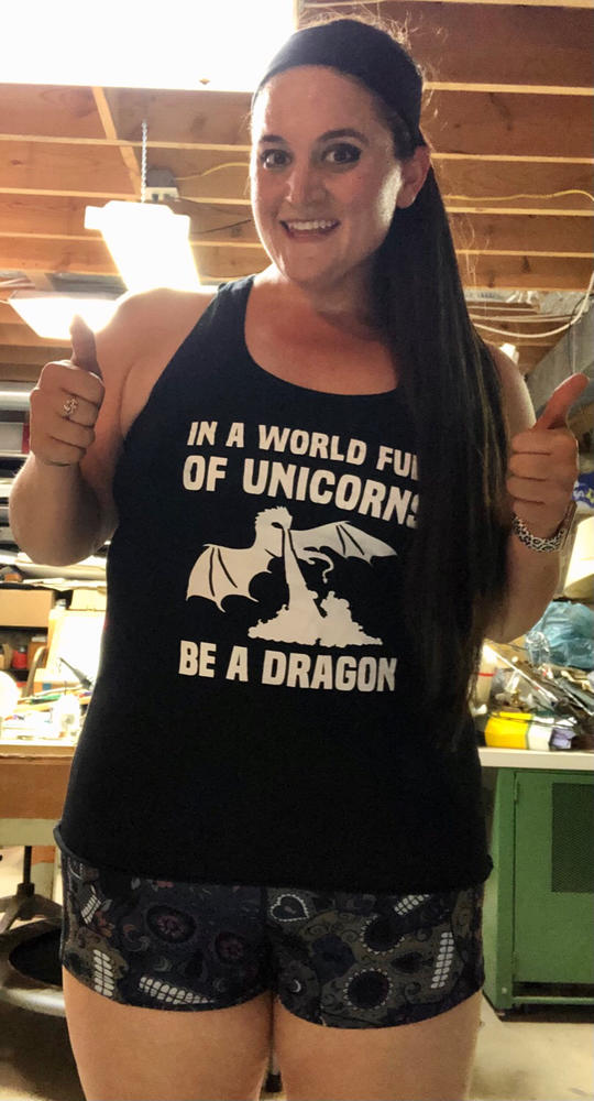 In A World Full Of Unicorns Be A Dragon Shirt - Customer Photo From Rachael Bradley