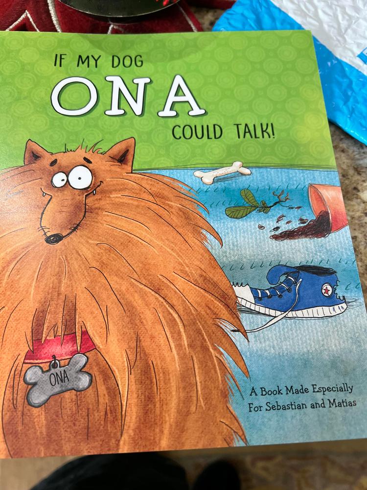 If My Dog Could Talk Personalized Book - Customer Photo From