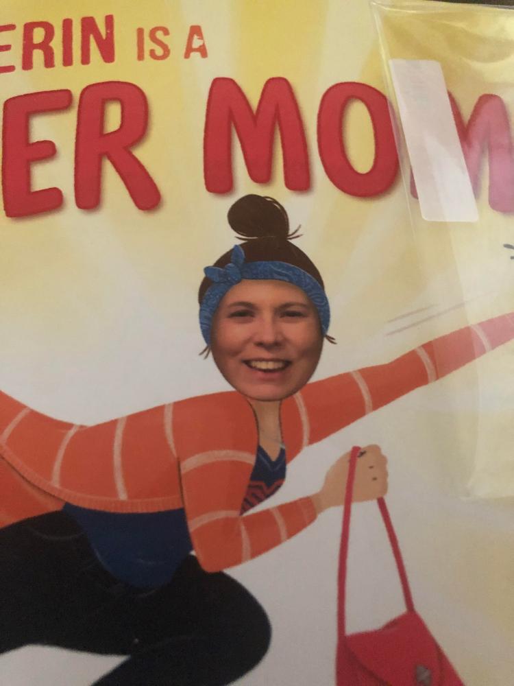 Super Mom! Personalized Book - Customer Photo From 