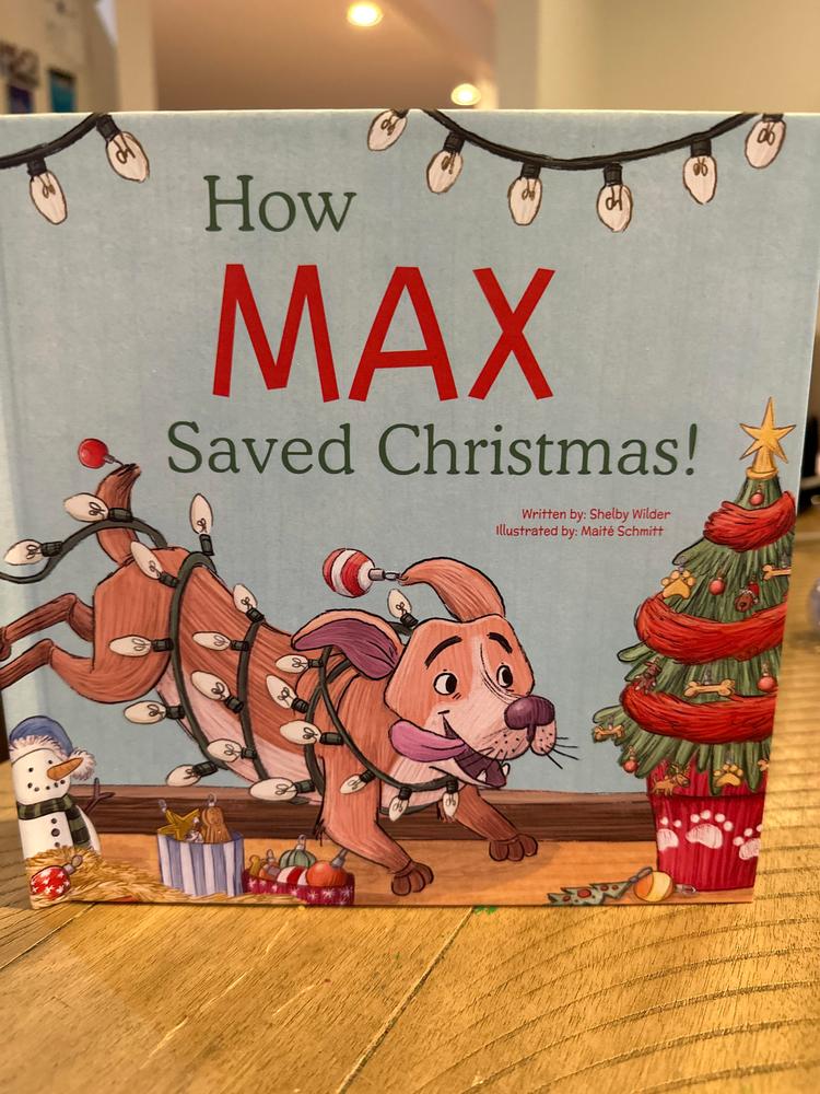 How My Dog Saved Christmas Personalized Book - Customer Photo From 