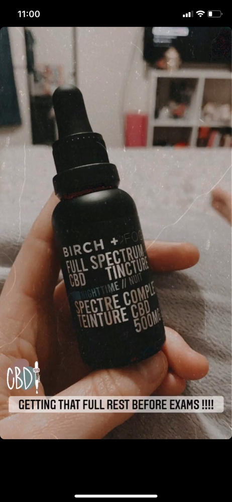 Birch + Fog Nighttime - Premium Full Spectrum CBD Tincture - 500mg - Customer Photo From Riley T
