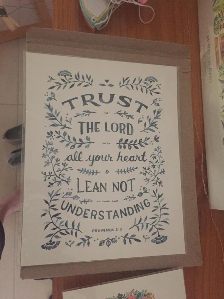 Trust in the LORD - Proverbs 3:5 - Customer Photo From Madeleine M.