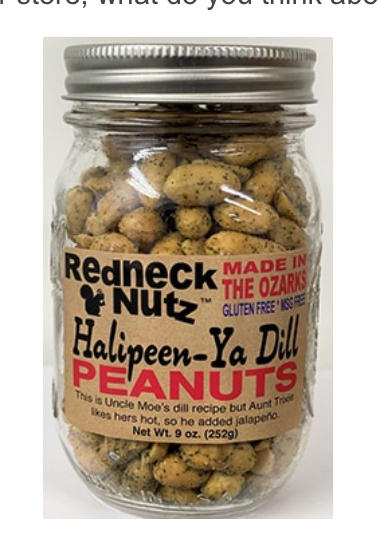 Halipeen-Ya Dill Redneck Nutz - Customer Photo From Amy Parsons